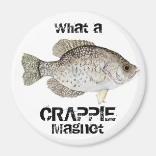 Wat een CRAPPIE Magnet Magneet