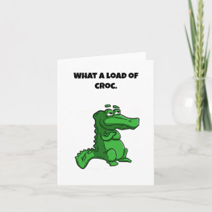 Wat een last van Croc Funny Alligator Cartoon Kaart