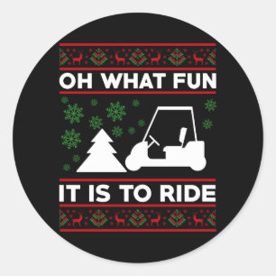 Wat een lol is het om in een golfkarretje te rijde ronde sticker