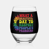 Wat een mooie dag om andermans leven te respectere wijnglas zonder voet (Voorkant)