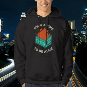 Wat een tijd om te leven Hoodie