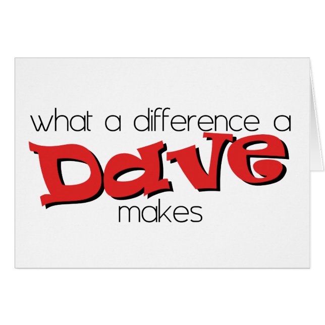 Wat een verschil dat een Dave maakt. (Voorkant Horizontaal)