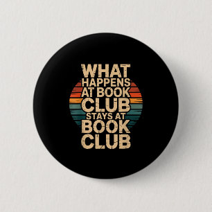 Wat er gebeurt bij de leesclub blijft bij de leesc ronde button 5,7 cm