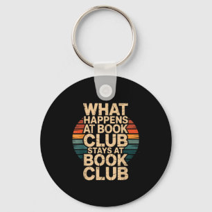 Wat er gebeurt bij de leesclub blijft bij de leesc sleutelhanger