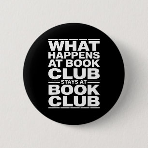 Wat er gebeurt bij de leesclub grappige lezer ronde button 5,7 cm