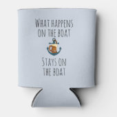 Wat er gebeurt op de boot blijft grappig nautisch blikjeskoeler (Voorkant)