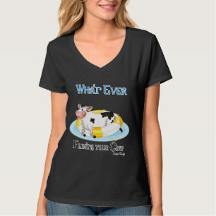 Wat er ook drijft Uw Koe T-shirt