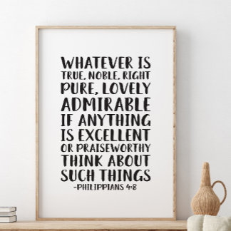 Wat er ook echt goed is, Philippiërs 4:8 post Poster