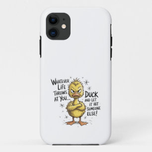 Wat Er Ook Gebeurt In Je Leven Eend Grappige Quote iPhone 11 Hoesje