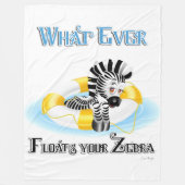 Wat er ook op drijft Uw Zebra 3 Fleece Deken (Voorkant)