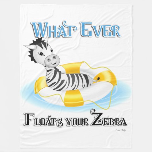 Wat er ook op drijft Uw Zebra 4 Fleece Deken (Voorkant)