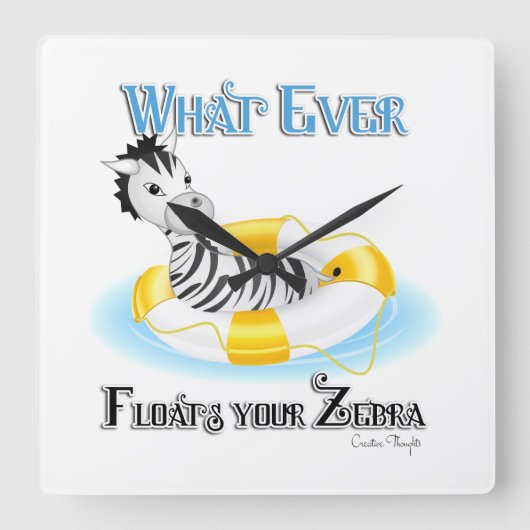 Wat er ook op drijft Uw Zebra 4 Vierkante Klok (Voorkant)