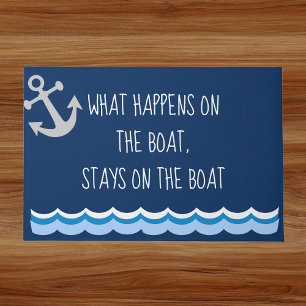 Wat er op de boot gebeurt, blijft op de boot deurmat