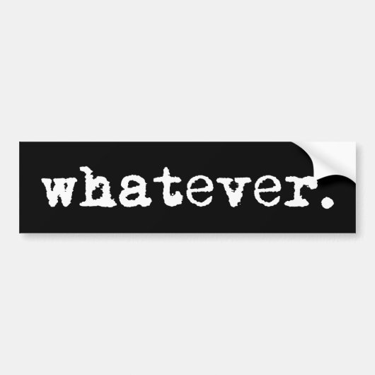 Wat Funny Sarcastic Gen X Slacker ook is Bumpersticker (Voorkant)
