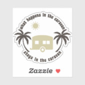 Wat gebeurt er in Caravan Stays Private Fun Campin Sticker (Vel)