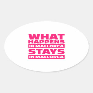 Wat gebeurt er in Mallorca in Mallorca? Ovale Sticker
