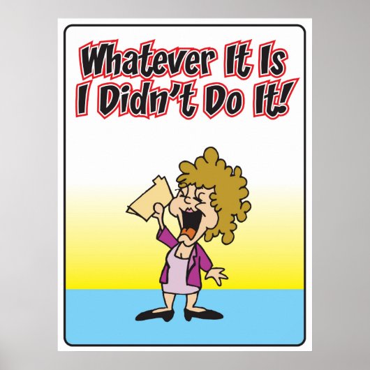 Wat het ook is, ik heb het niet Poster gedaan (Voorkant)