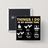 Wat ik doe in mijn reservekippen vierkante button 5,1 cm (Voorkant /achterkant)