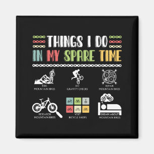 Wat ik doe in mijn vrije tijd - MTB Mountain Bike Magneet