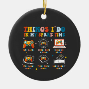 Wat ik doe in m'n korte tijd videogamers grappig keramisch ornament