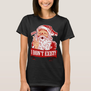 Wat ik niet heb, grappige Kerstmis. T-shirt