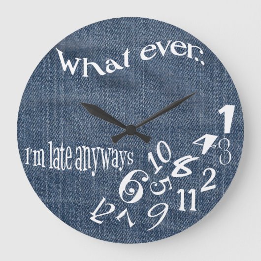 Wat ik ook ben, laat Denim Clock Grote Klok (Voorkant)