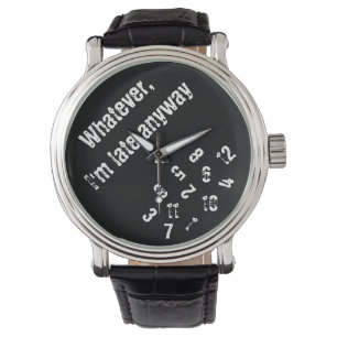 Wat ik ook laat ben, let op horloge
