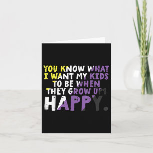 Wat ik wil dat mijn Kinderen gelukkig Nonbinary En Kaart