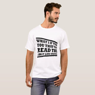 Wat ik zou zeggen als ik je grappige shirt zou ver