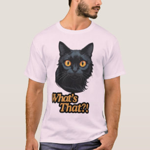 Wat is dat?! Zwarte kat met Oranje ogen T-shirt