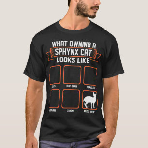 Wat is de eigenaar van Sphynx-kat? T-shirt