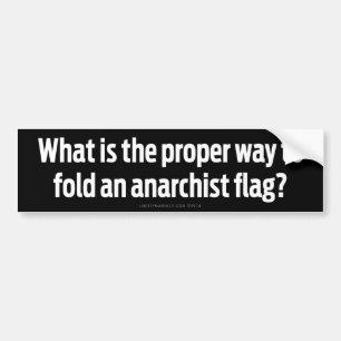Wat is de juiste manier om een anarchistische vlag bumpersticker