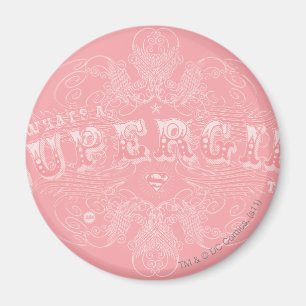 Wat is een Supergirl om Roze te doen? Magneet