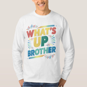 wat is er broeder (D) T-shirt