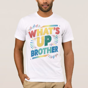 wat is er broeder (D) T-shirt
