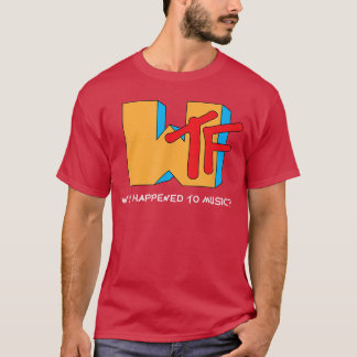 Wat is er gebeurd met muziekV Heeft het verpest Fu T-shirt