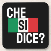 "Wat is er?" Italiaans Gezegde "Che Si Dice? "Blac Bier Onderzetter (Voorkant)