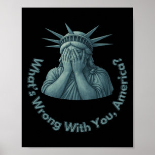Wat is er mis met jou bij America Anti Trump? Poster
