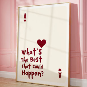 Wat is het Beste dat Kan Gebeuren Inspiratieposter Poster