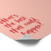 Wat is het beste dat kan gebeuren? Poster (Hoek)