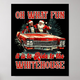 Wat is het toch leuk om naar het Witte Huis te rij Poster