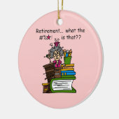 Wat is Humor bij pensionering? Keramisch Ornament (Links)