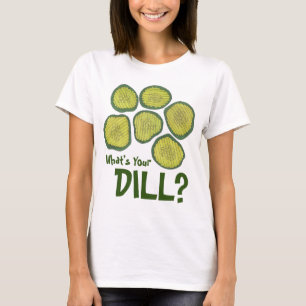 Wat is jouw Dill? Kosher Pickle Chips Pickles T-sh T-shirt