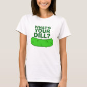 Wat is jouw Dill? T-shirt (Voorkant)