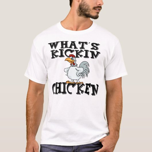 Wat is Kickin Chicken? T-shirt (Voorkant)