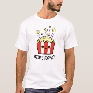 Wat is Poppin Funny Popcorn Pun T-shirt