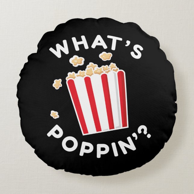 Wat is Poppin" Rond Kussen (Voorkant)