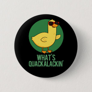 Wat is Quackalackin Funny Duck Pun Dark BG Ronde Button 5,7 Cm