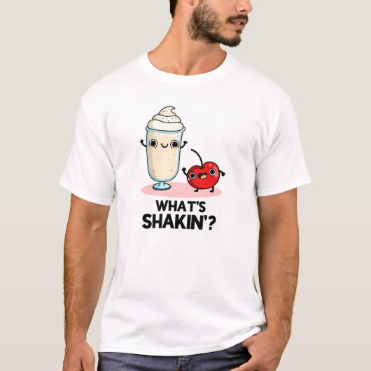 Wat is Shakin Funny Cherry Milkshake Pun T-shirt (Voorkant)