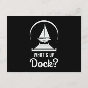 Wat is Up Dock Boat Zeilboot Grappig Briefkaart